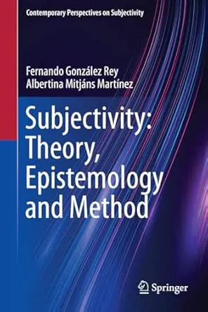 Subjectivity: Theory, Epistemology and Method