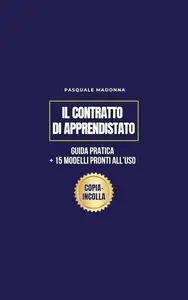 Contratto di Apprendistato (Italian Edition)