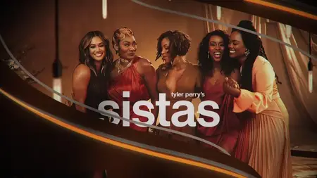 Tyler Perry's Sistas S07E21