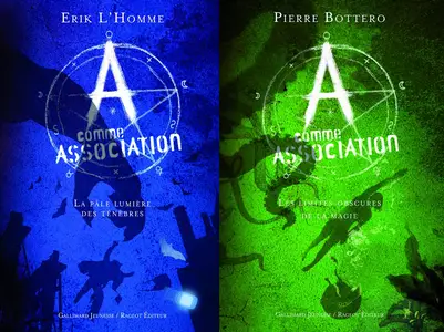 Erik L'Homme, Pierre Bottero, "A comme Association", 2 tomes