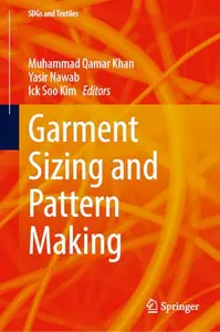 Garment Sizing and Pattern Making