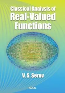 Classical Analysis of Real-Valued Functions