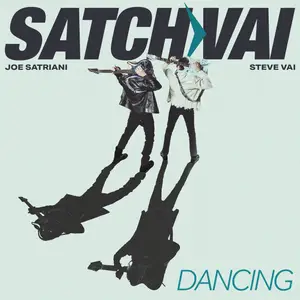 Joe Satriani - SatchVai- Dancing (2026) [Official Digital Download 24/96]
