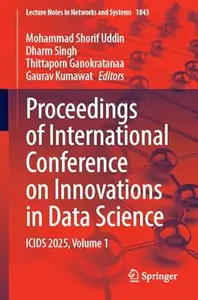 Proceedings of International Conference on Innovations in Data Science, Volume 1