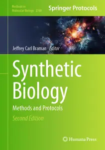 Synthetic Biology: Methods and Protocols (Methods in Molecular Biology, 2760)