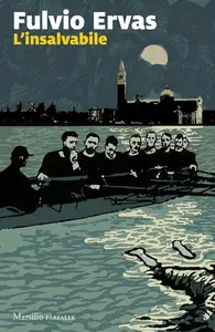 Fulvio Ervas - L'insalvabile