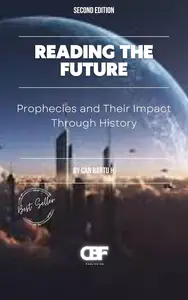 Reading the Future: Prophecies and Their Impact Through History