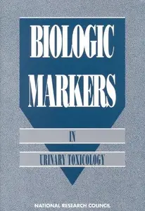 Biologic Markers in Urinary Toxicology