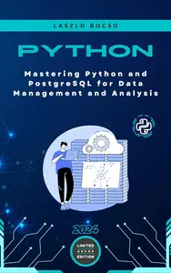 Mastering Python and PostgreSQL for Data Management and Analysis