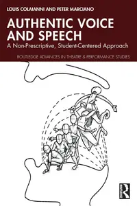 Authentic Voice and Speech: A Non-Prescriptive, Student-Centered Approach