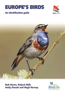 Europe's Birds: An Identification Guide (Wildguides of Britain & Europe)