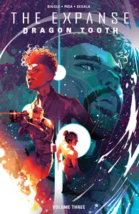 The Expanse - Dragon Tooth v03 (2024) (digital) (Son of Ultron-Empire
