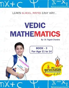 Vedic Mathematics : Learn School Maths Easy Way