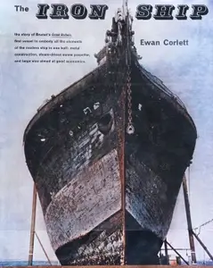Iron Ship: History and Significance of Brunel's Great Britain