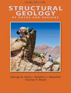 Structural Geology of Rocks and Regions, 3rd edition (repost)