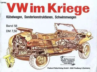 Das Waffen-Arsenal Band 58: VW im Kriege. Kübelwagen, Sonderkonstruktionen, Schwimmwagen