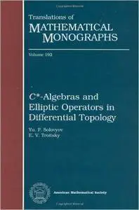 C*-algebras and Elliptic Operators in Differential Topology (repost)