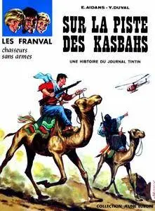 Les franval - Tome 3 - Sur la piste des Kasbahs - (re-up)