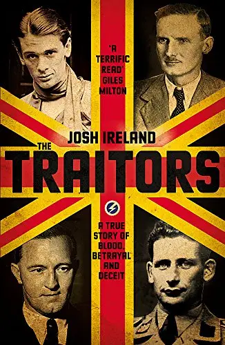 The Traitors: A True Story of Blood, Betrayal and Deceit