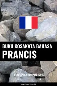 «Buku Kosakata Bahasa Prancis» by Pinhok Languages