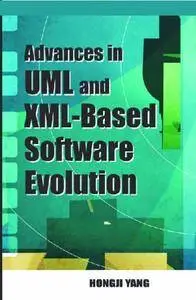 Advances in UML and XML-based Software Evolution [Repost]
