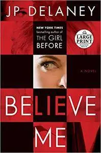 Believe Me (Random House Large Print)