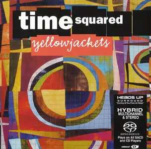Yellowjackets - Time Squared (2003) MCH PS3 ISO + DSD64 + Hi-Res FLAC