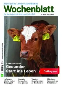 Bayerisches Landwirtschaftliches Wochenblatt Ostbayern - 17. Januar 2019