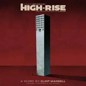 Clint Mansell - High-Rise (2016)