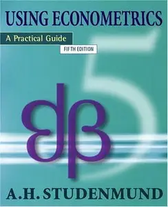 Using Econometrics: A Practical Guide (5th Edition) (repost)