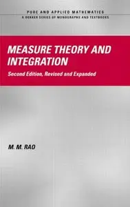 Measure Theory and Integration, Second Edition