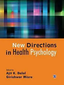 New Directions in Health Psychology