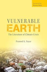 Vulnerable Earth: The Literature of Climate Crisis