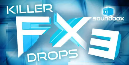 Soundbox Killer FX Drops 3 WAV
