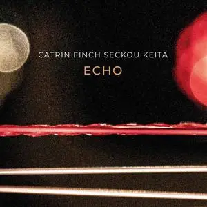 Catrin Finch & Seckou Keita - Echo (2022) [Official Digital Download 24/96]
