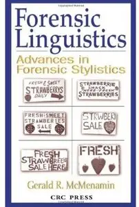 Forensic Linguistics: Advances in Forensic Stylistics [Repost]
