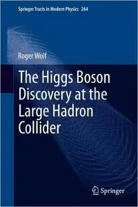 The Higgs Boson Discovery at the Large Hadron Collider (repost)