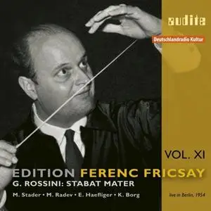 Ferenc Fricsay - Edition Ferenc Fricsay (XI) - G. Rossini Stabat Mater (Remastered) (2007/2020) [Official Digital Download]