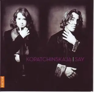 Patricia Kopatchinskaja, Fazil Say - Beethoven, Ravel, Bartok, Say (2008) (Repost)