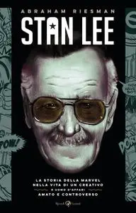 Abraham Riesman - Stan Lee