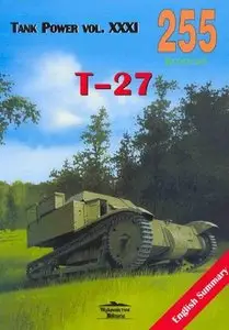 Tank Power vol.XXXI. T-27 (Militaria 255)