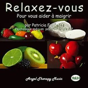 Dr Patricia Failletaz, "Relaxation Vol. 14: Pour vous aider à maigrir"