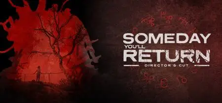 Someday Youll Return Directors Cut (2023)