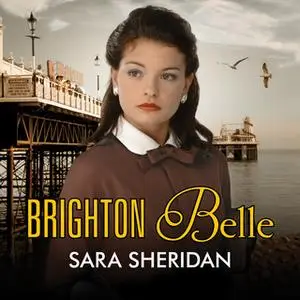 «Brighton Belle» by Sara Sheridan