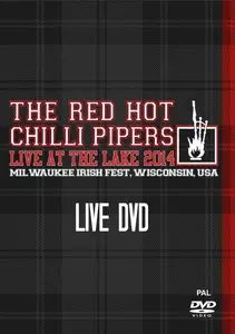 The Red Hot Chilli Pipers - Live At The Lake (2015) [DVD9]