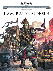 Les Grands Personnages De L'histoire En Bandes Dessinées - Tome 76 - L'Amiral Yi Sun-Sin