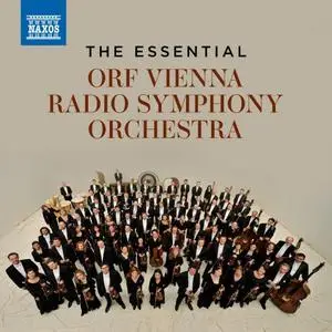 ORF Vienna Radio Symphony Orchestra - The Essential ORF Vienna Radio Symphony Orchestra (2024)