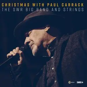 Paul Carrack & The SWR Big Band And Strings - Christmas with Paul Carrack (2019)