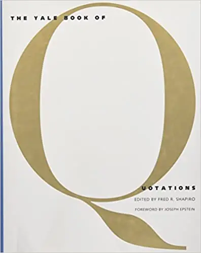 The yale book of quotations