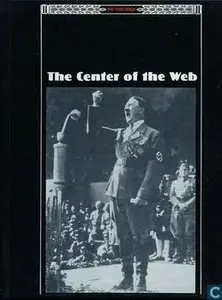 The Center of the Web (The Third Reich Series)